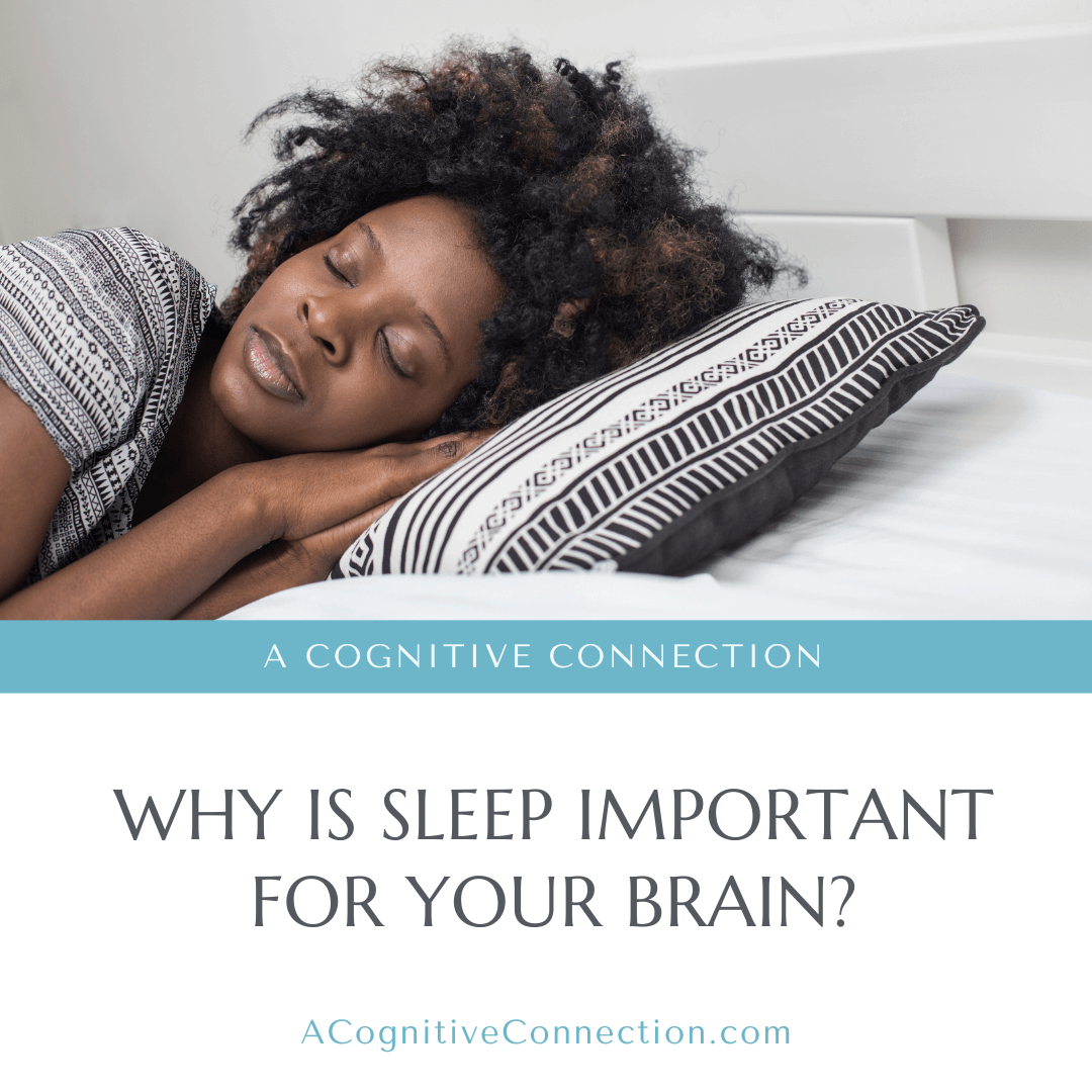 The graphic features a Black woman sleeping on a black and white striped pillow and she's wearing a matching pajama top. On the bottom portion of the graphic is the title of the corresponding blog, which reads, "Why Is Sleep Important For Your Brain?"