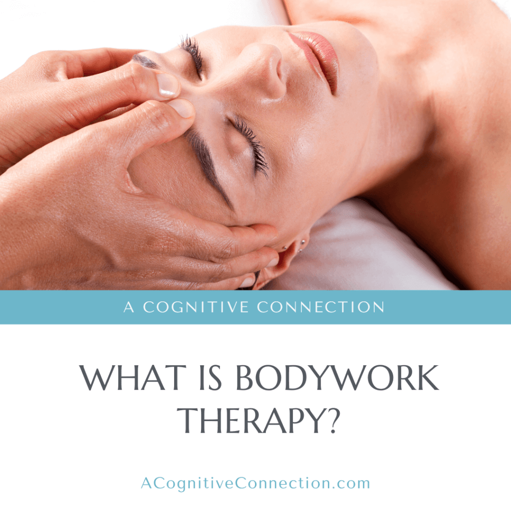 blog graphic with title "what is bodywork therapy" and photo of a therapist with thumbs on a woman's forehead
