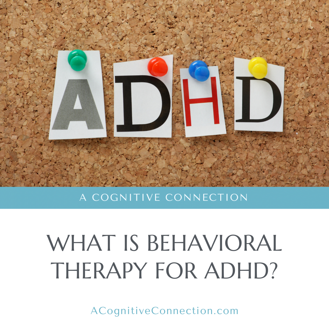 This is a graphic for a blog post. The top of the graphic is a picture of letters cut out of a magazine spelling out "ADHD". The bottom of the graphic is white with black text that reads, "What is Behavioral Therapy for ADHD?"